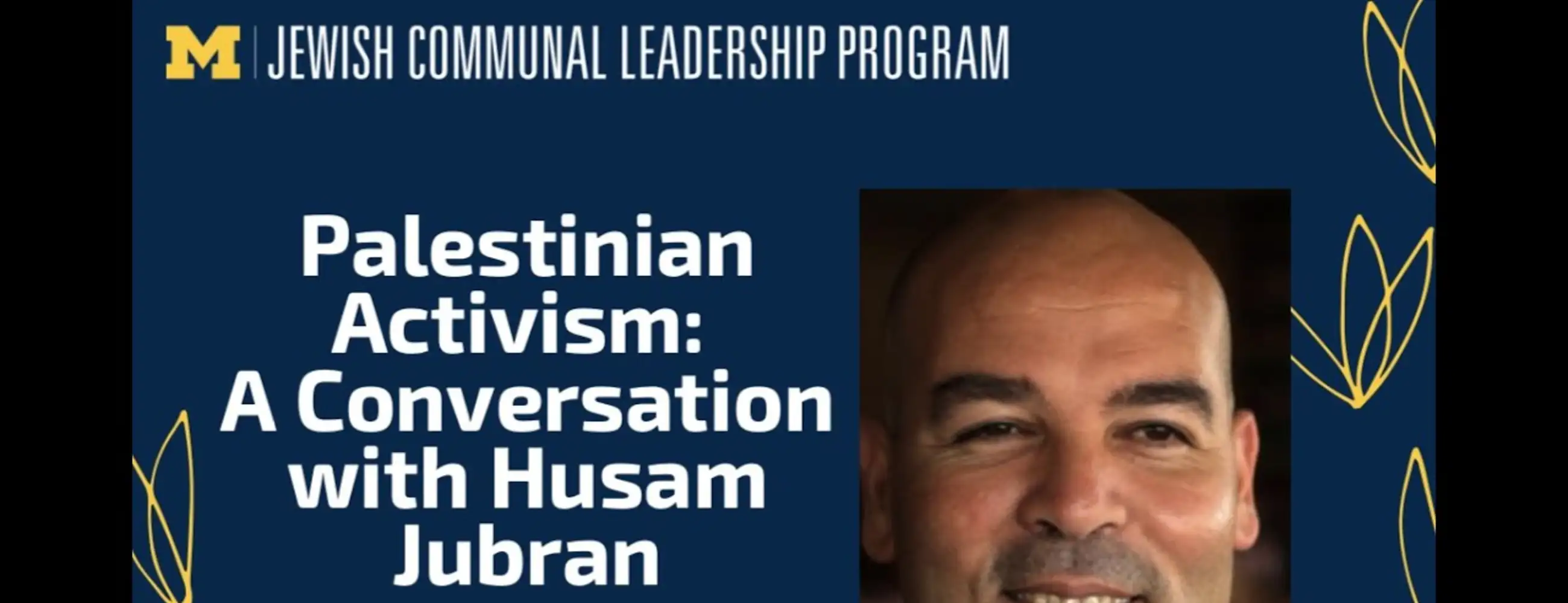 Palestinian Activism: A Conversation with Husam Jubram | JCLP