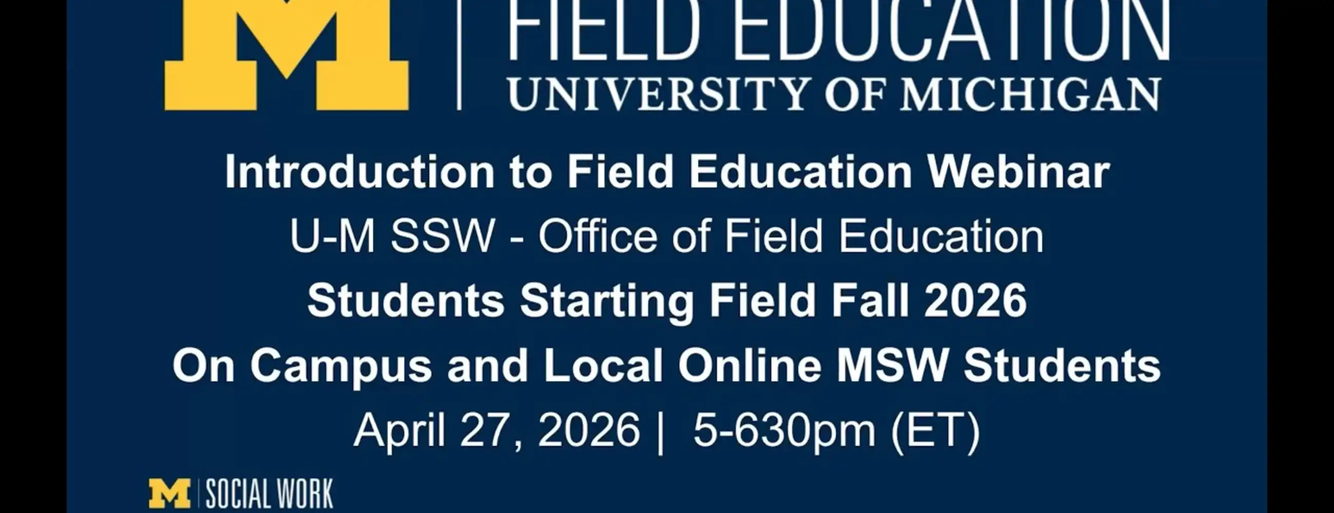Intro to Field Webinar for On Campus and Local Online Field Students Starting Fall 2026
