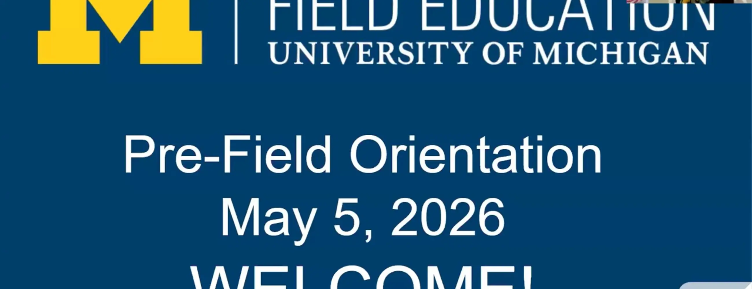 Pre-Field Orientation - May 5, 2026