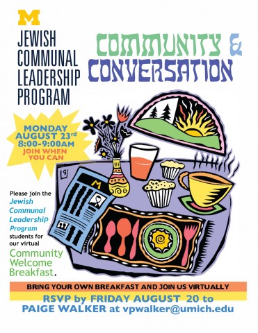 Community & Conversation: Please join the Jewish Communal Leadership Program student for our virtual Community Welcome Breakfast.
