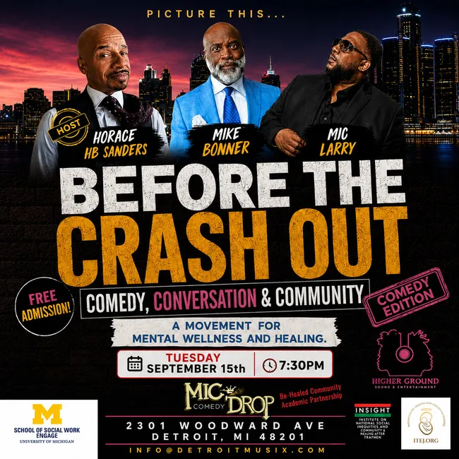 Flyer for "Before the Crash Out: Comedy, Conversation & Community," featuring comedians Horace "HB" Sanders, Mike Bonner, and Mic Larry against a Detroit skyline.
