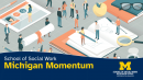 Michigan Momentum: Showcasing the Cutting Edge of Social Work Science