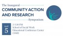 The Inaugural Community Action and Research Conference
