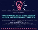 Transforming Social Justice @ SSW: Critical Intersectionality In Action